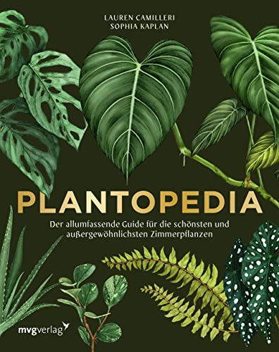 Plantopedia: Der allumfassende Guide für die schönsten und...